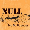 Null - Ma Tha Thymamai