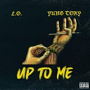 L O feat Yung Tory - Up to Me