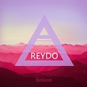 REYDO - Believe