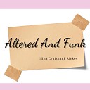 Nina Cruishank Rickey - Altered And Funk