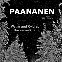 Paananen feat Mike Stump - Warm and Cold at the sametime