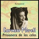 Carmen Morell - Negros como la mora Remastered