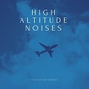 High Altitude Samples - Aircraft Cabin Noise