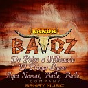 Banda Batoz - De Pobre a Millonario