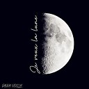 Danny Noelly - Je veux la lune