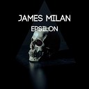 James Milan - Epsilon