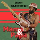 Chief Dr Oliver Decoque - Mbelede Yili Doke