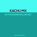 Kachu MX - Monsters In The Planet
