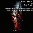 Giulia Caldarulo feat Tania Pinotti - Profound Dark Complete With Regard To Every Detail Not Superficial Or…
