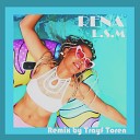 RENA - L S M 3 AM Trayf Toren Remix