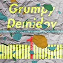 Grumpy Demidov - Поздравление с Восьмым…