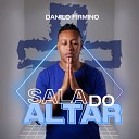 Danilo Firmino - Sala do Altar