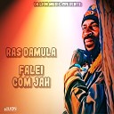Ras Damula feat Da Lion Music - Falei Com Jah