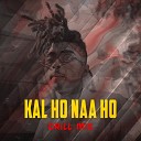 Raaz Zx - Kal Ho Naa Ho Drill Mix
