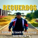 DANFBA dj teack feat Kreepp zane world - Recuerdos