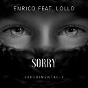 Enrico feat LoLLo - Sorry Radio Edit