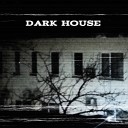 P1JS - Dark House