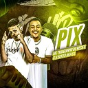MC Thiaguinho do Recife G1lbert0 aka G1 feat… - Pix