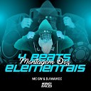 Mc GW Dj Mavicc - Montagem dos 4 Beats Elementais