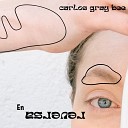 Carlos Gray Bee feat Erick Grant Rexy Nova Sp… - Esto Es Amor