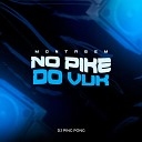 DJ Ping pong - Mtg no Pike do Vuk