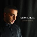 F bio Borges - Fado das A guias