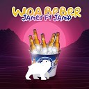 James feat Jamp - Woa Beber