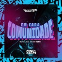 DJ Guilherme Duarte MC Carioca do Sem Terra - Em Cada Comunidade