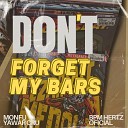 Bpm Hertz Oficial Monfu Yawar cru - Don t Forget My Bars