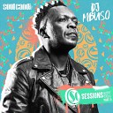 DJ Mbuso feat Black Nqob - Makubenjalo Mixed