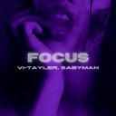 Vi Tayler Sabyman - Focus