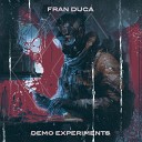 Fran Duca - On the Front Line Unmastered Version