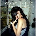 Love Inks - Better Alone Bonus Track