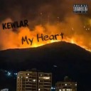KEWLAR - My Heart