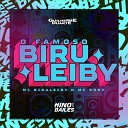 Mc Biruleiby Mc DDSV DJ Guilherme Duarte - O Famoso Biruleiby