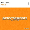 Mad Matthew - W A D