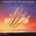 Coyote Oldman - Остановка на Земле Standing on…