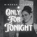 Miranda Elloway - Someday