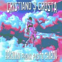 CRISTIANO 3 CROSTA - BRAZILIAN PHONK PASITO CHARON