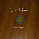 Jos Quevedo - La Moneda
