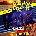 Charlie Brown Jr feat Marcelo Nova - Cora o Sat nico Ao Vivo