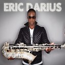 Eric Darius - Jean Marie s Groove Dedication For Prvcy…