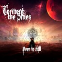 Torment The Skies - Screams of Fright