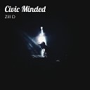 Zill D feat Johnfred Dantes Fredo David… - Civic Minded