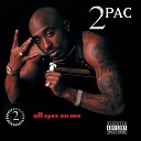 2pac - Ambitions As a Rider