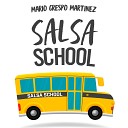 Mario Crespo Martinez - Aprendiendo Salsa School Radio Edit