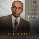 Eduardo Silva - Promessa Fiel