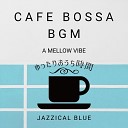 Jazzical Blue - With My Eyes Closed