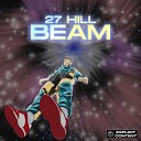 27HILL - ZIP prod by emproove