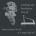 Studio46 - Piano Sonata No 28 in A Major Op 101 I Etwas lebhaft und mit der innigsten Empfindung Allegretto ma non…